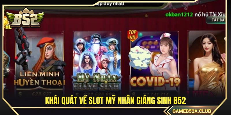 Tổng quan về slot mỹ nhân giáng sinh B52